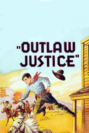 Poster Outlaw Justice (1932)