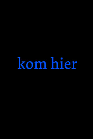 Kom hier