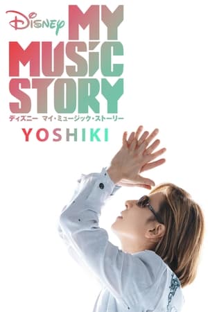 Poster Disney マイ・ミュージック・ストーリー – YOSHIKI 2021