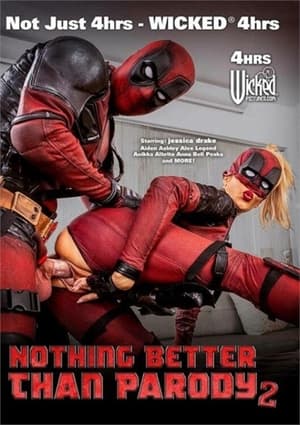 Poster Nothing Better Than Parody 2 2022