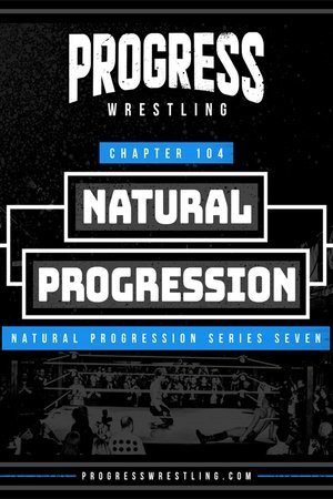 Poster PROGRESS Chapter 104: Natural Progression (2021)