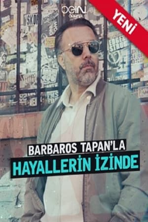 Image Barbaros Tapan'la Hayallerin İzinde