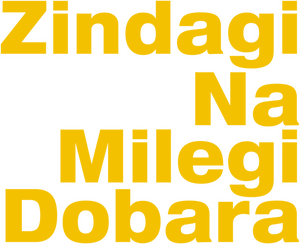 Zindagi Na Milegi Dobara