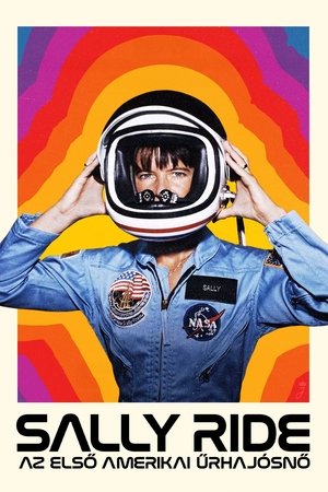 Sally Ride: Az első amerikai űrhajósnő Sally Ride: Az első amerikai űrhajósnő
