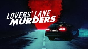 Lovers’ Lane Murders