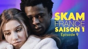 SKAM France: 1×9