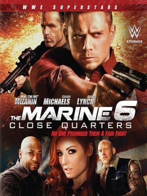 The Marine 6: Close Quarters