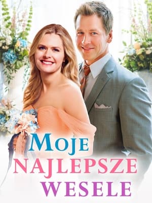 Poster Moje najlepsze wesele 2017