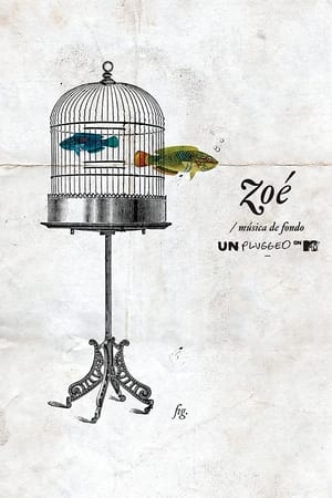 Poster di Zoe: Musica de Fondo (MTV Unplugged)