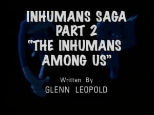 Image Inhumans Saga (2): The Inhumans Among Us