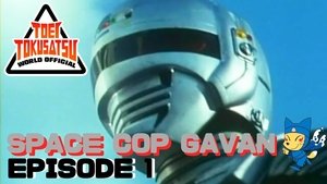 Detetive Espacial Gavan Episódio 01