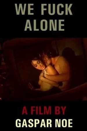 Poster We Fuck Alone (2006)