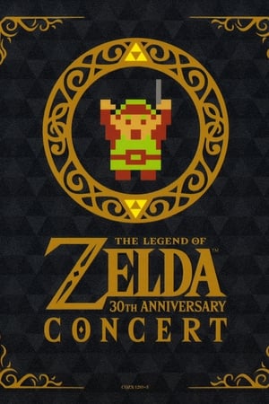 Poster The Legend of Zelda 30th Anniversary Concert (2017)