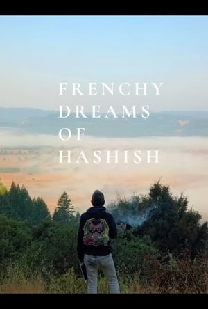 Poster Frenchy Dreams of Hashish (2022)