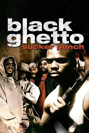 Image Black Ghetto - Sucker Punch