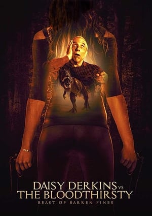 Poster Daisy Derkins vs. The Bloodthirsty Beast of Barren Pines! (2019)