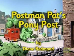 Postman Pat Postman Pat's Pony Post