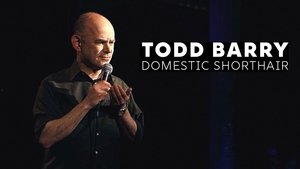 Todd Barry: Domestic Shorthair film complet