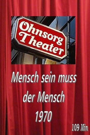 Ohnsorg Theater - Mensch sein muß der Mensch