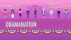 Crash Course US History Obamanation