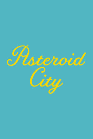 Asteroid City poster