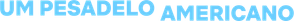 American Nightmare — Logos 4