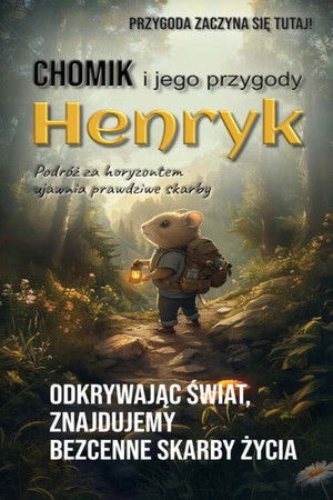 Chomik Henryk i jego przygody
