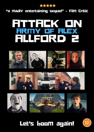 Attack On Allford 2: Army Of Alex (2025)