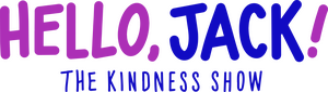 Hello, Jack! The Kindness Show