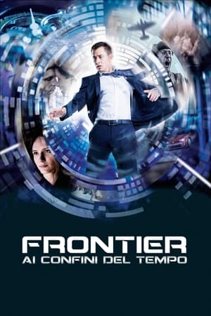 Poster Frontier - Ai confini del tempo 2018