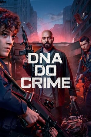 DNA DO CRIME: Temporada 1