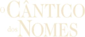 O Cântico dos Nomes