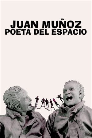 Poster Juan Muñoz, poeta del espacio (2011)