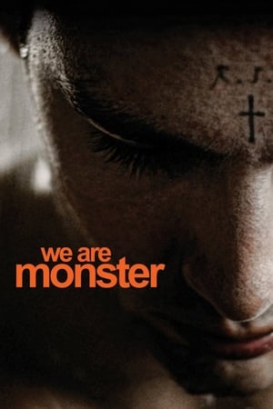 Poster We Are Monster (2014)