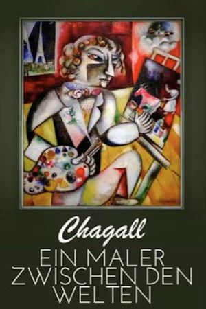 Chagall - Ein Maler zwischen den Welten (2020)