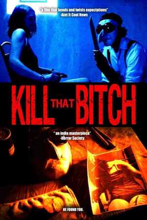 Poster Kill That Bitch (2014)