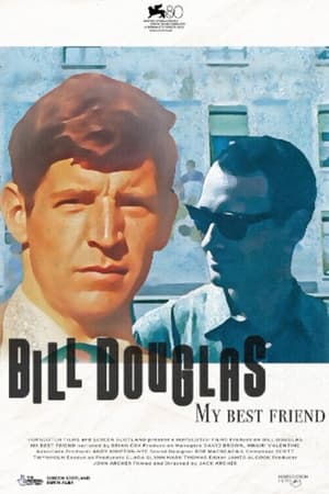 Poster Bill Douglas: My Best Friend 2023