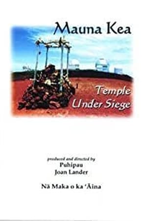 Poster Mauna Kea: Temple Under Siege (2005)