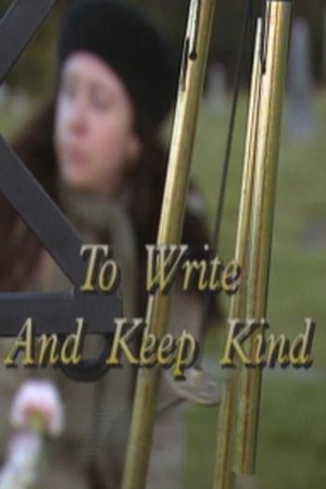 To Write and Keep Kind poster