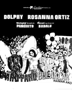 Poster Ako'y Paru-paro, Bulaklak Naman Ako (1973)