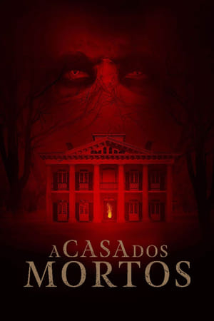 Poster A Casa dos Mortos 2015