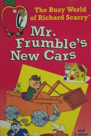 Image The Busy World of Richard Scarry: Mr. Frumble's New Cars