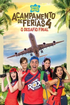 Luccas Neto em: Acampamento de Férias 4: O Desafio Final - Poster