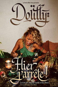 Doully : Hier j'arr&ecirc;te !