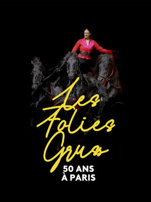 Les Folies Gruss, 50 ans &agrave; Paris