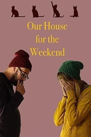 Poster Our House for the Weekend (2017)