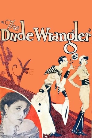 Poster The Dude Wrangler (1930)
