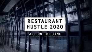 Restaurant Hustle 2020: All On The Line (2020)
