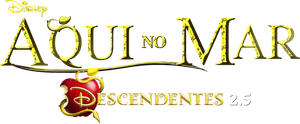 Aqui no Mar: Descendentes 2.5