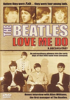 Poster The Beatles: Love Me Do - A Documentary 2005